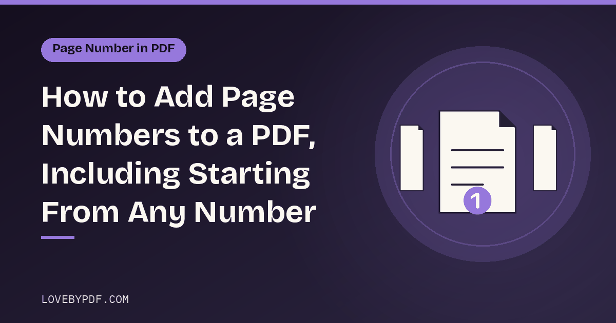 How to Add Page Numbers to a PDF, Including Starting From Any Number