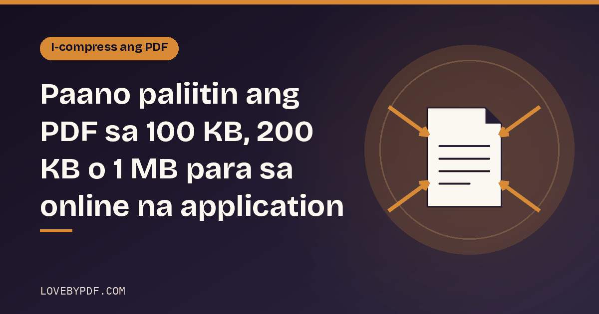 Paano paliitin ang PDF sa 100 KB, 200 KB o 1 MB para sa online na application